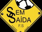 SEM SAÍDA F.S